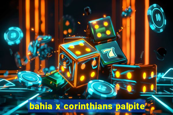 bahia x corinthians palpite